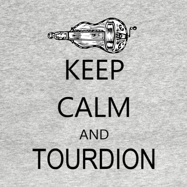 Hurdy-Gurdy Keep Calm and Tourdion by inkle